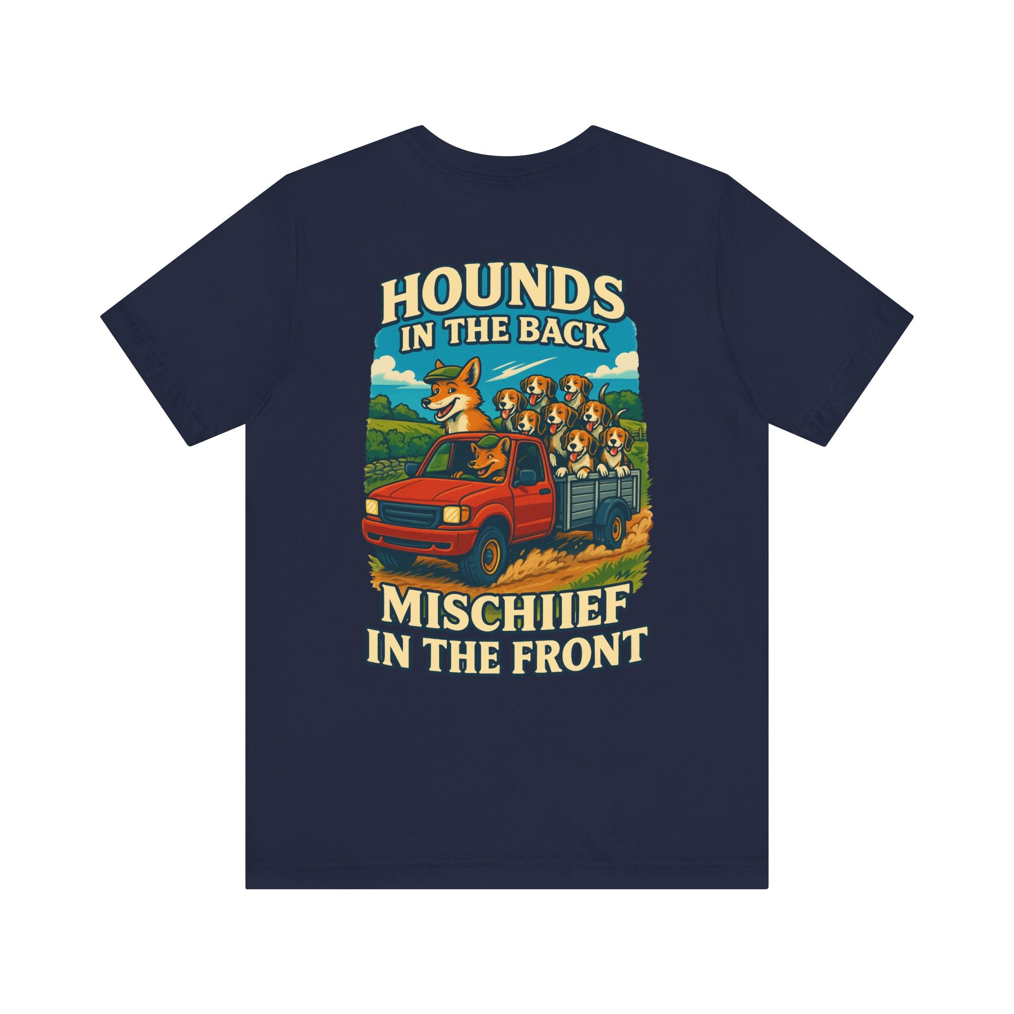 Men's Hounds in the Back, Mischief in the Front Tee
