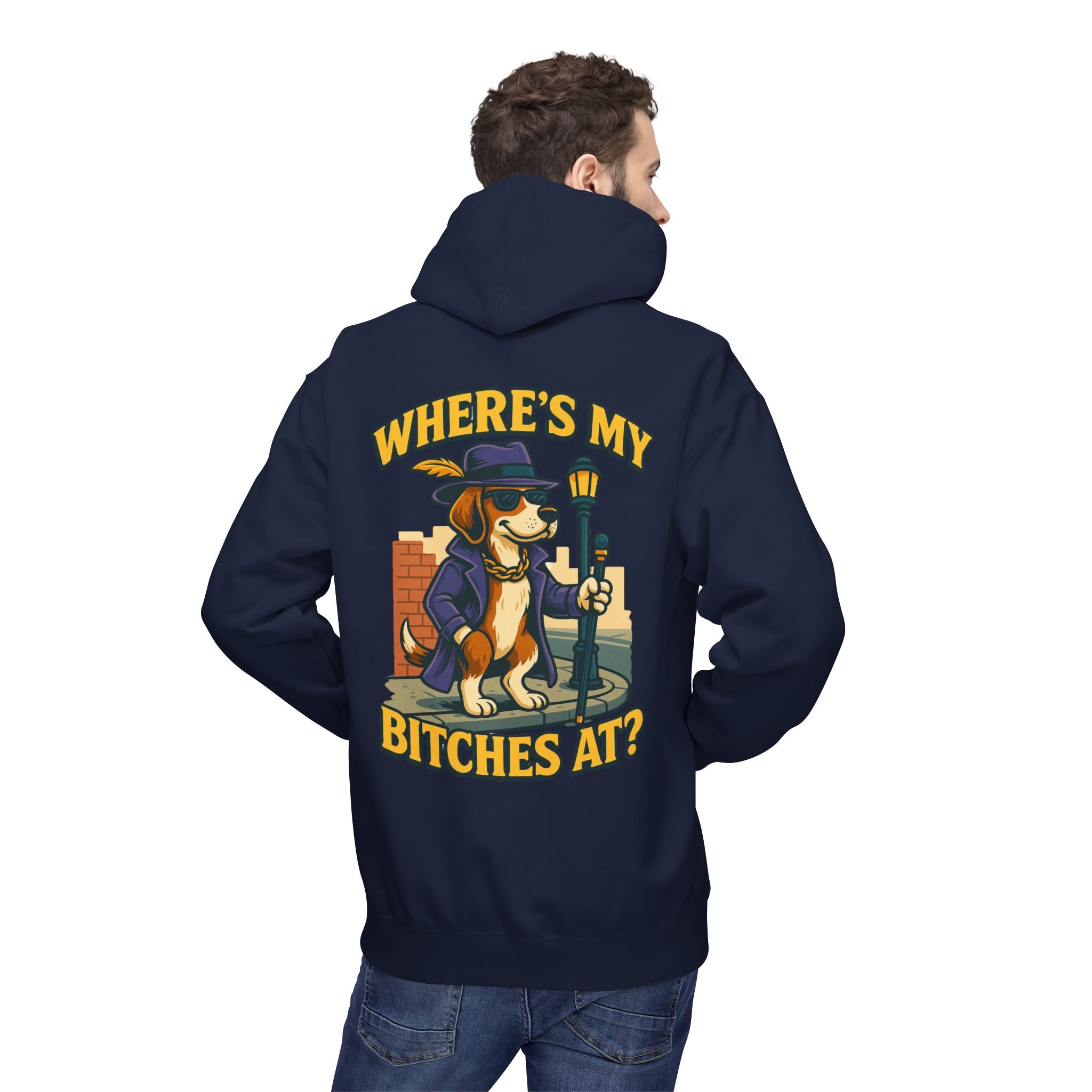 Men’s Where’s my B****’s At Hoodie
