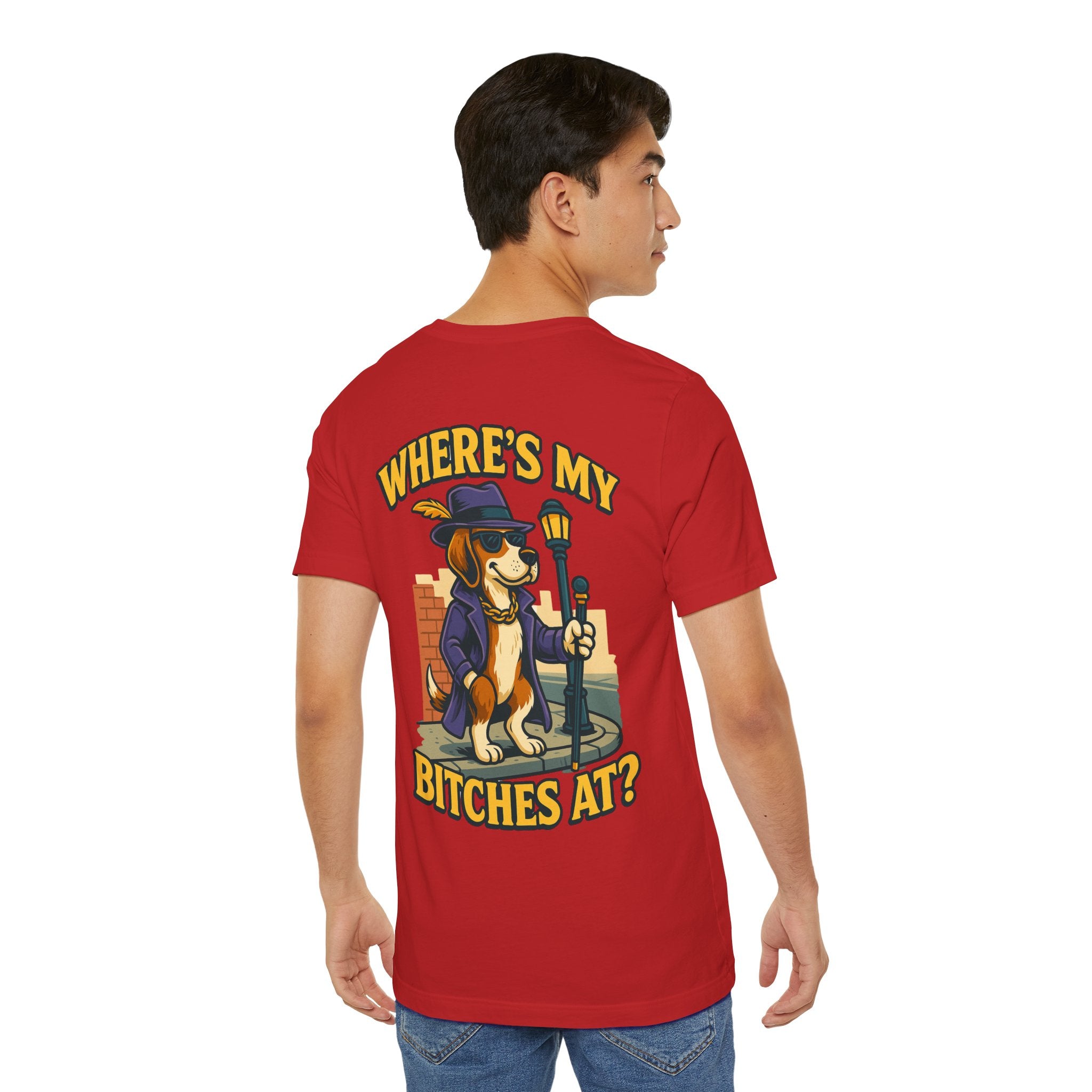 Men’s Where’s My B****’s At T-Shirt