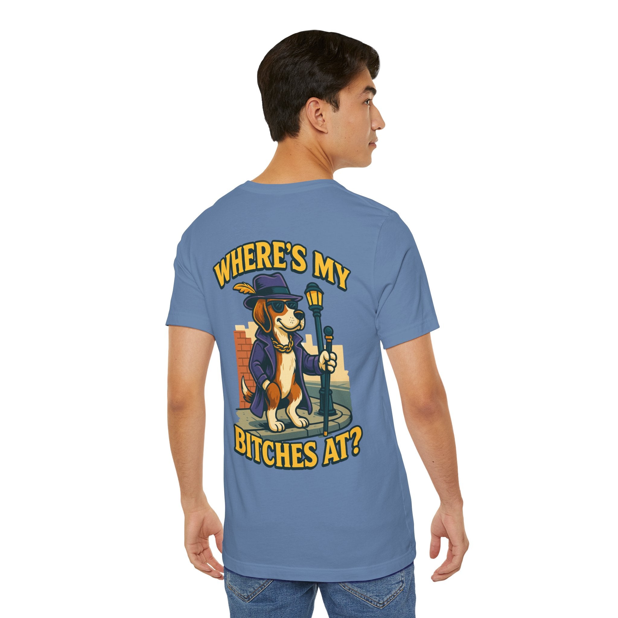 Men’s Where’s My B****’s At T-Shirt