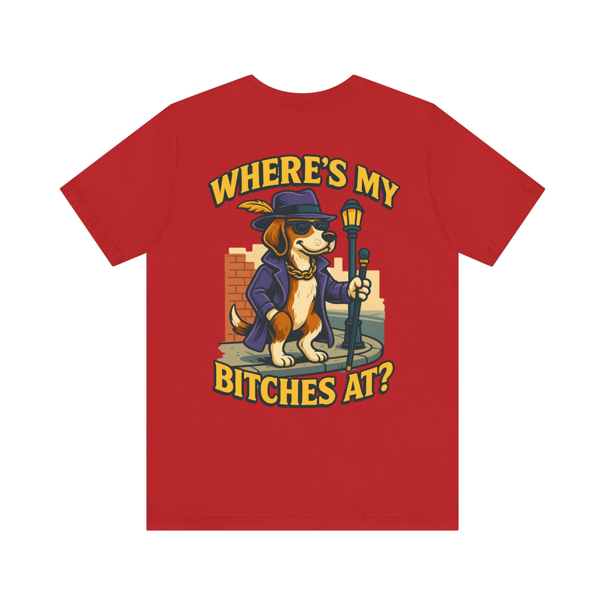 Men’s Where’s My B****’s At T-Shirt