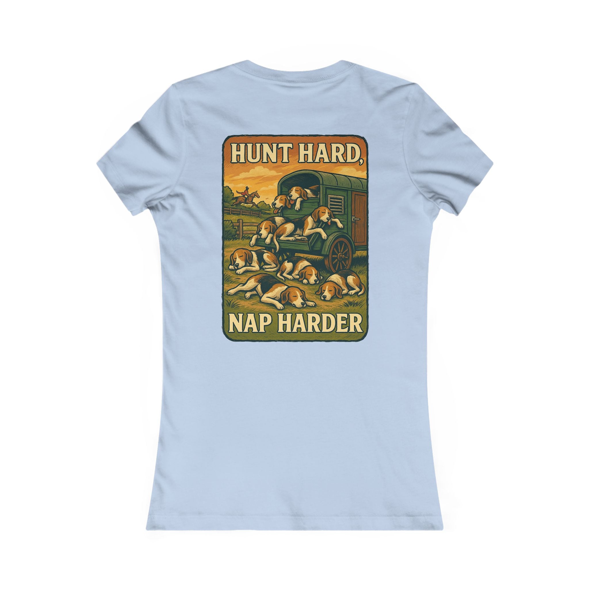 Woman’sHunt Hard, Nap Harder T-shirt