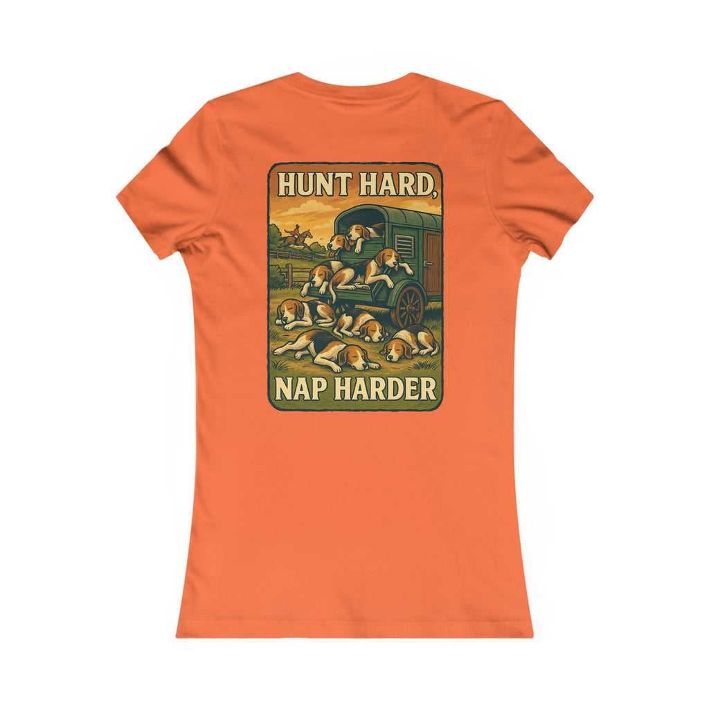 Woman’sHunt Hard, Nap Harder T-shirt
