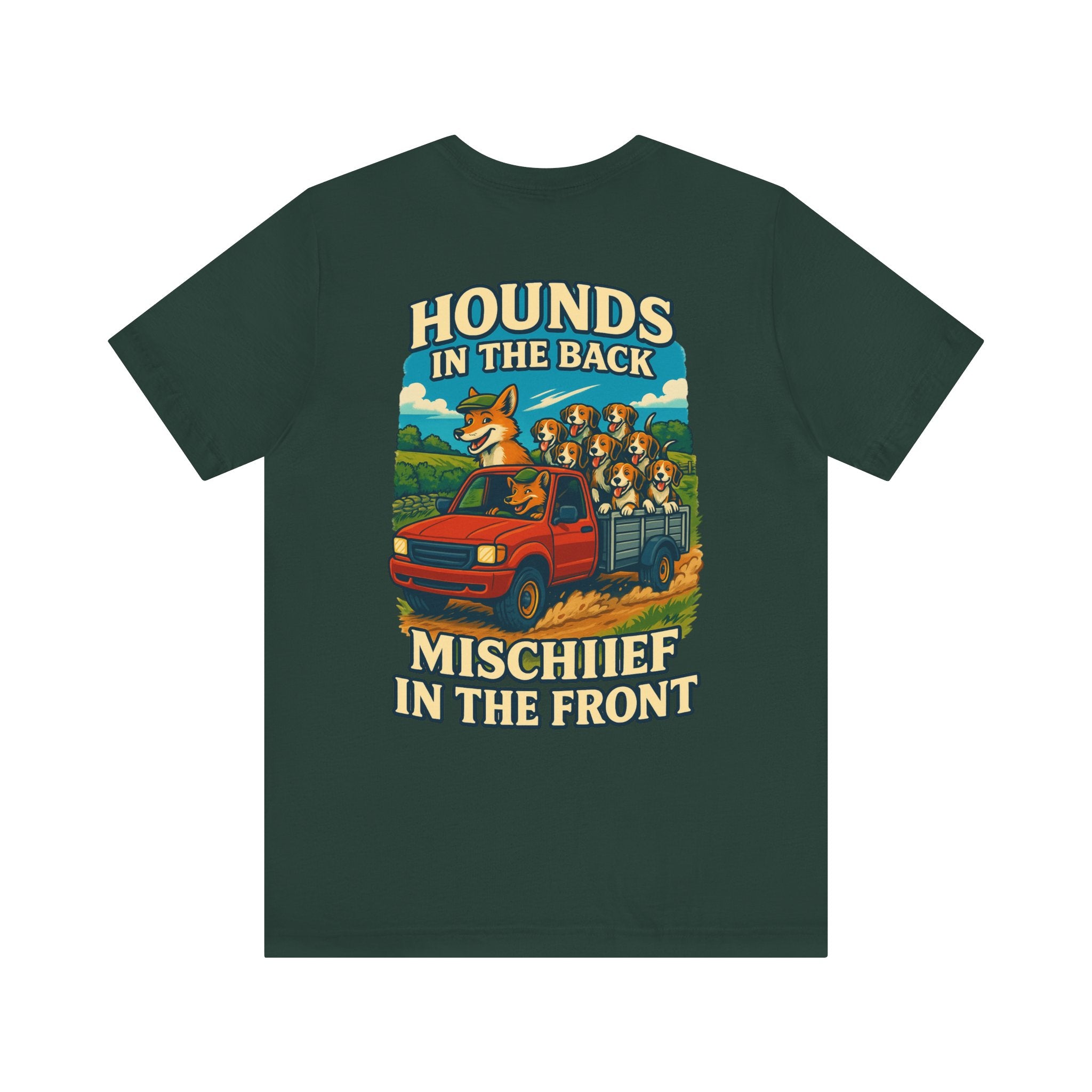 Men's Hounds in the Back, Mischief in the Front Tee