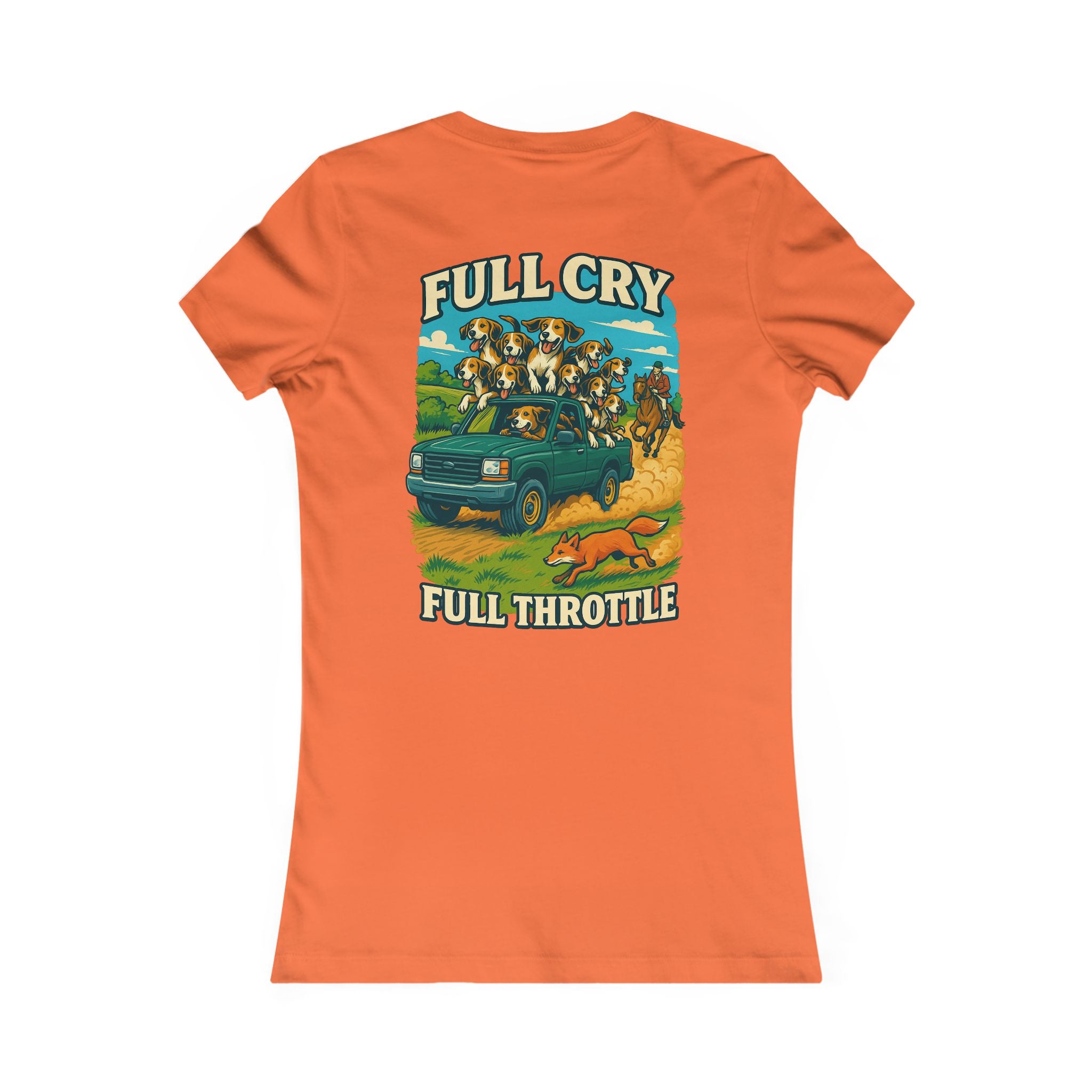 Woman’s Full Cry, Full Throttle T-shirt