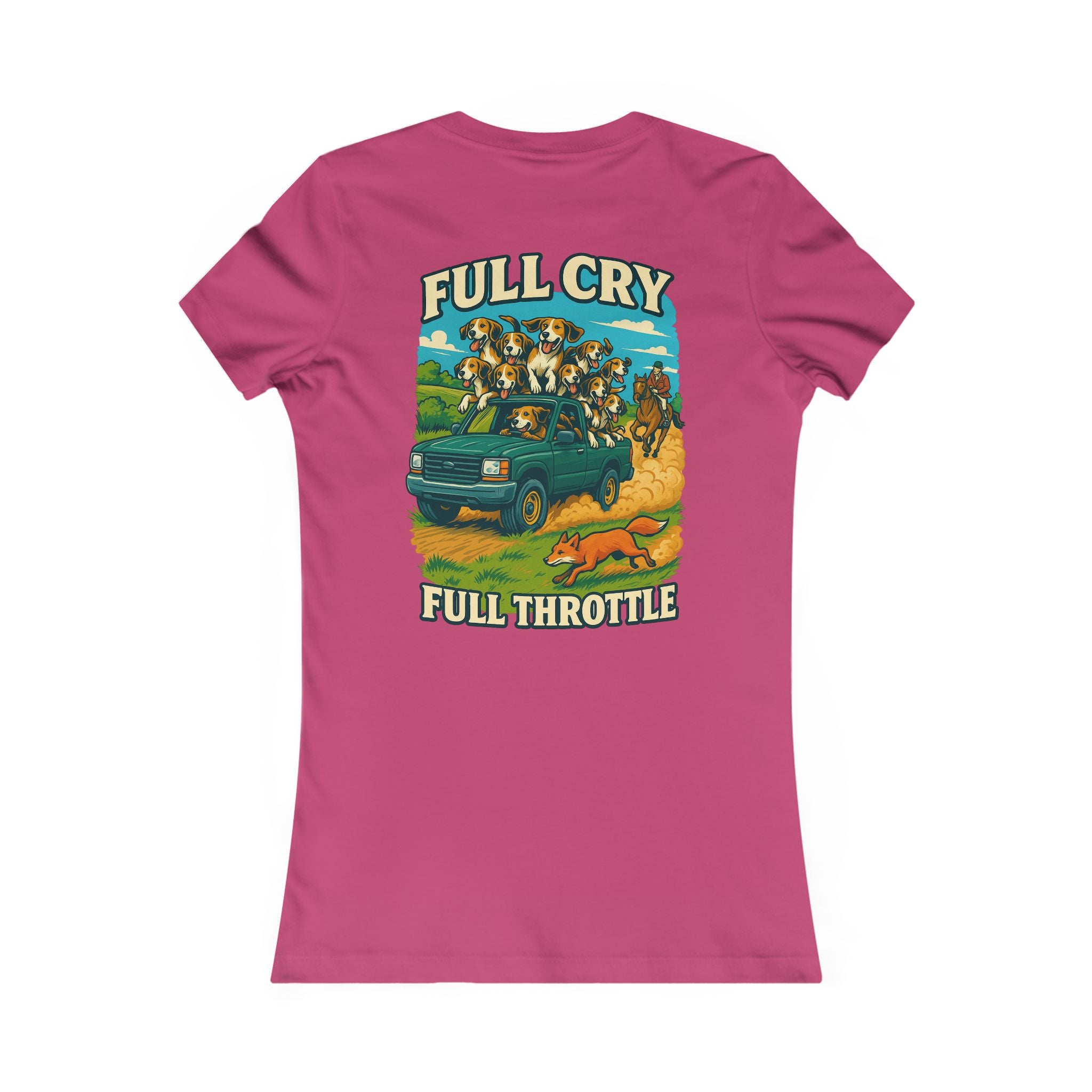 Woman’s Full Cry, Full Throttle T-shirt