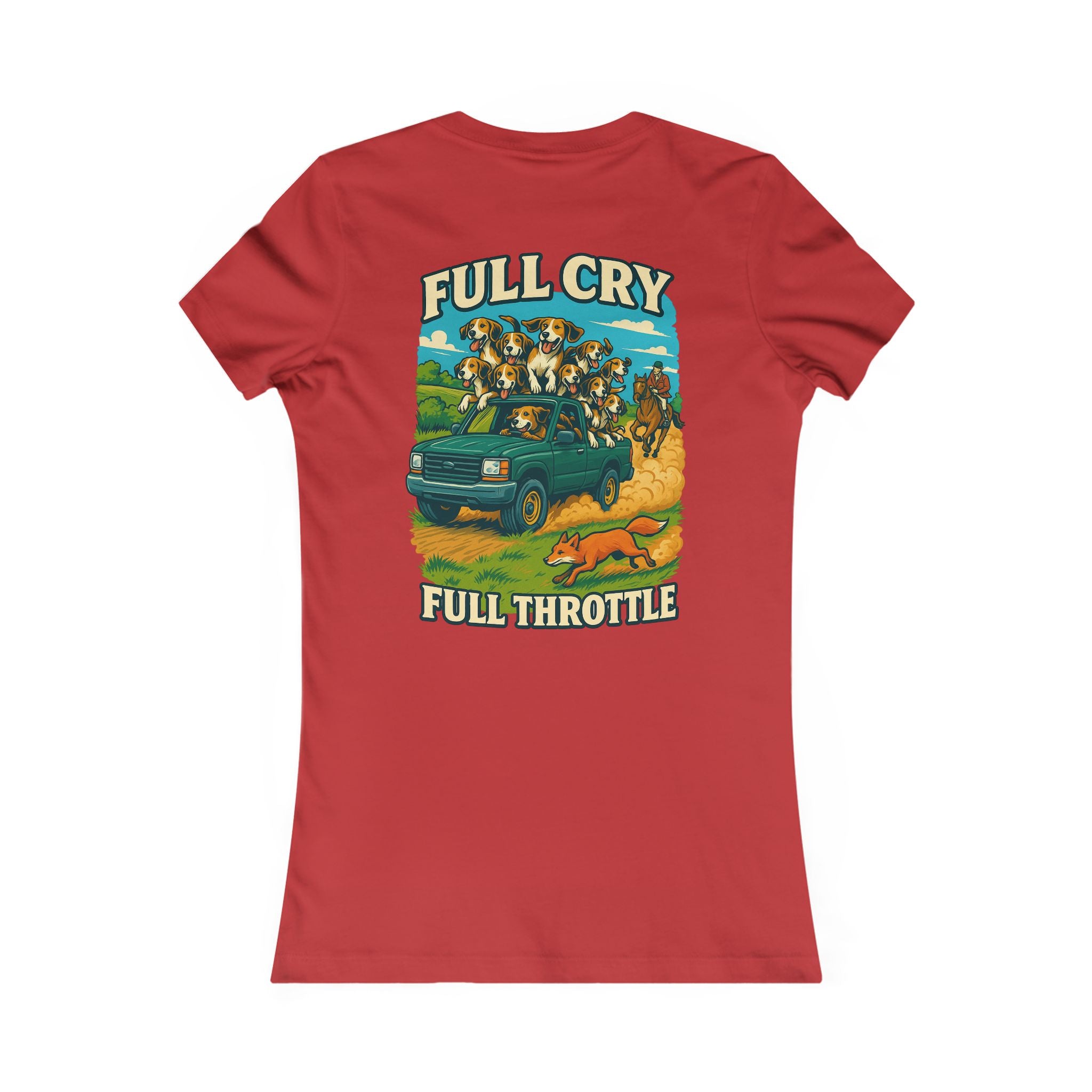 Woman’s Full Cry, Full Throttle T-shirt