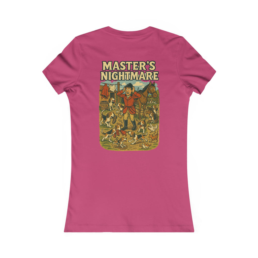 Woman's Master's Nightmare T-shirt