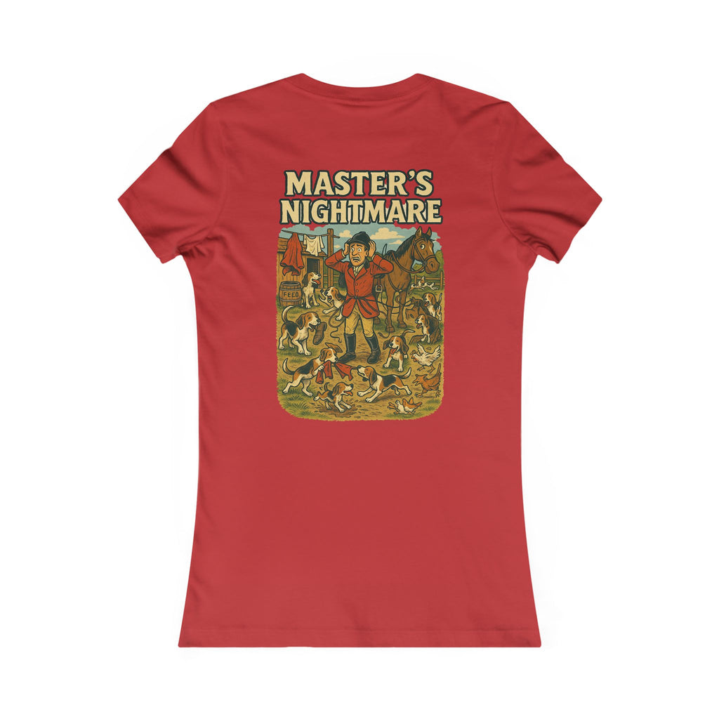 Woman's Master's Nightmare T-shirt
